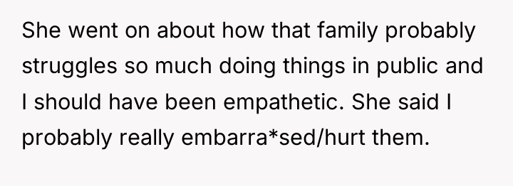 She went on about how that family probably struggles so...
