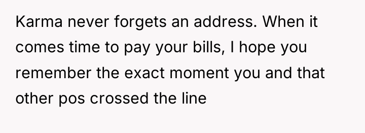 Karma never forgets an address. When it comes time to...
