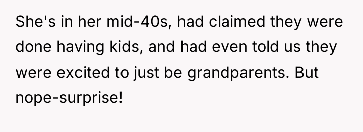She's in her mid-40s, had claimed they were done having...