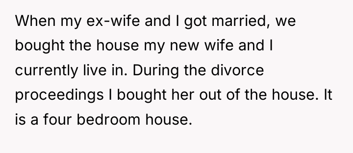 When my ex-wife and I got married, we bought the...