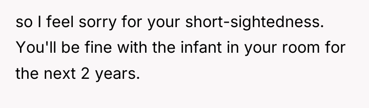 so I feel sorry for your short-sightedness. You'll be fine...