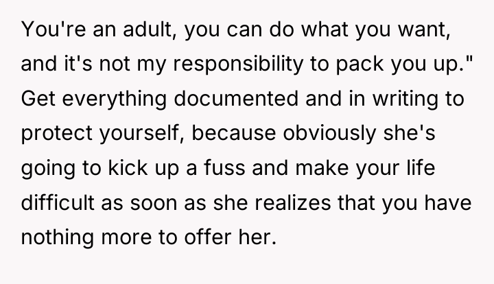 You're an adult, you can do what you want, and...