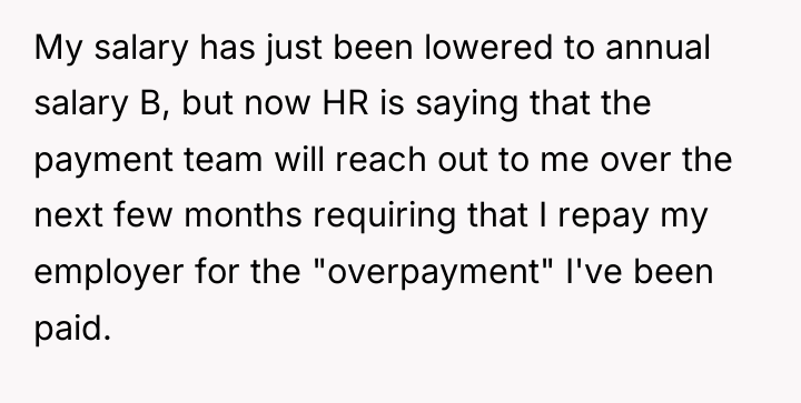My salary has just been lowered to annual salary B,...