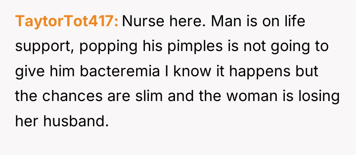 TaytorTot417 Nurse here. Man is on life support, popping his...