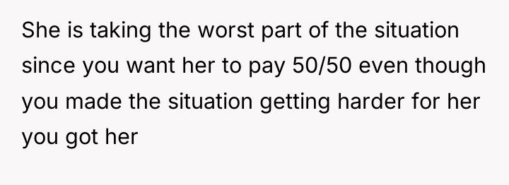 She is taking the worst part of the situation since...