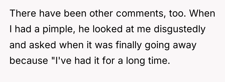 There have been other comments, too. When I had a...
