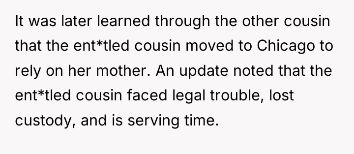 It was later learned through the other cousin that the...