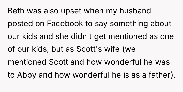 Beth was also upset when my husband posted on Facebook...