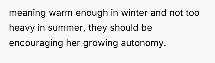 meaning warm enough in winter and not too heavy in...
