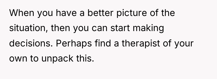 When you have a better picture of the situation, then...