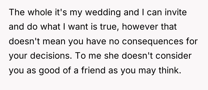 The whole it's my wedding and I can invite and...