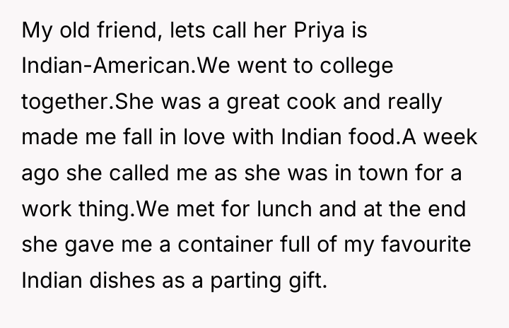 My old friend, lets call her Priya is Indian-American.We went...
