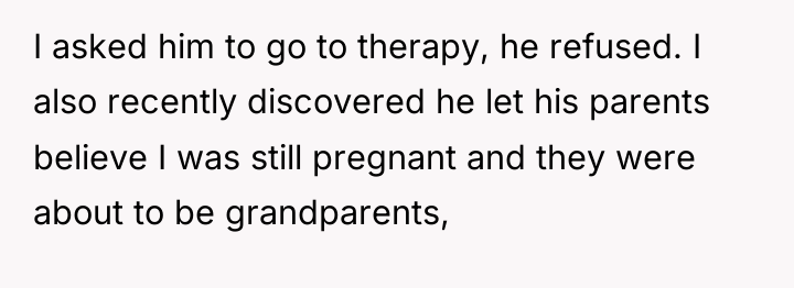 I asked him to go to therapy, he refused. I...