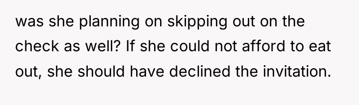 was she planning on skipping out on the check as...