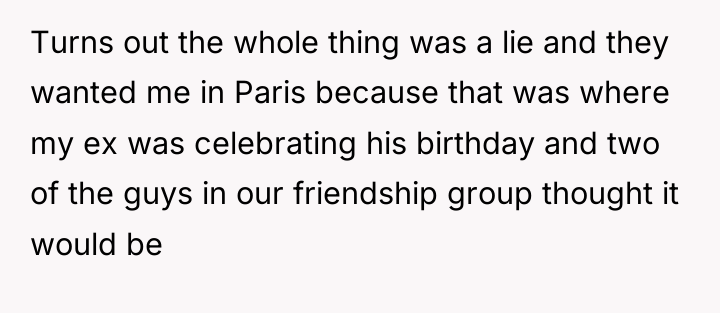 Turns out the whole thing was a lie and they...
