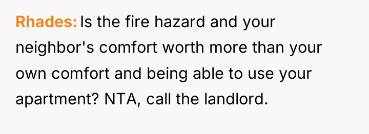 Rhades Is the fire hazard and your neighbor's comfort worth...