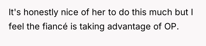 It's honestly nice of her to do this much but...