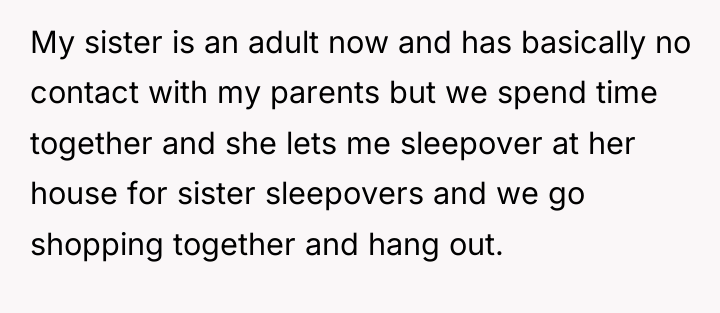 My sister is an adult now and has basically no...