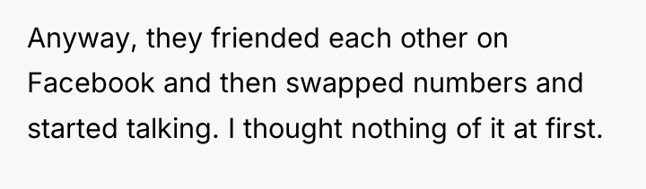 Anyway, they friended each other on Facebook and then swapped...
