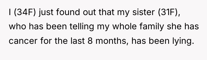 I (34F) just found out that my sister (31F), who...
