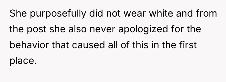 She purposefully did not wear white and from the post...