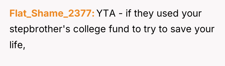 Flat_Shame_2377 YTA - if they used your stepbrother's college fund...