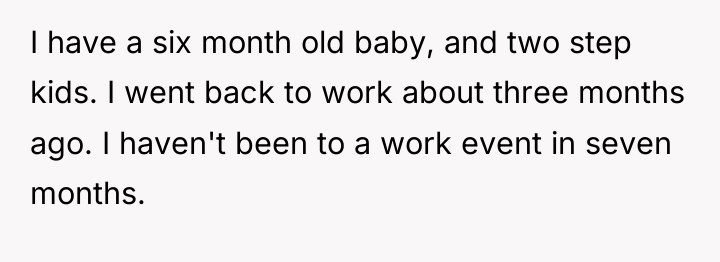 I have a six month old baby, and two step...