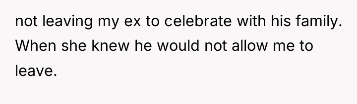 not leaving my ex to celebrate with his family. When...