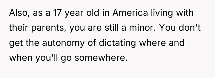 Also, as a 17 year old in America living with...