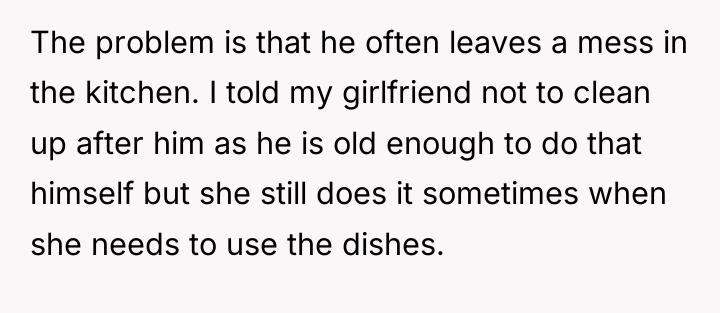 The problem is that he often leaves a mess in...