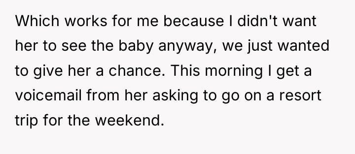 Which works for me because I didn't want her to...