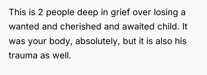 This is 2 people deep in grief over losing a...