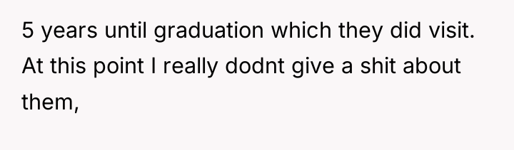 5 years until graduation which they did visit. At this...