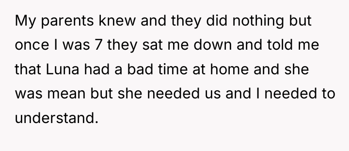 My parents knew and they did nothing but once I...