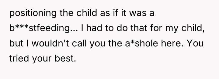 positioning the child as if it was a b***stfeeding... I...