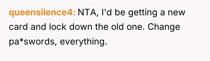 queensilence4 NTA, I'd be getting a new card and lock...