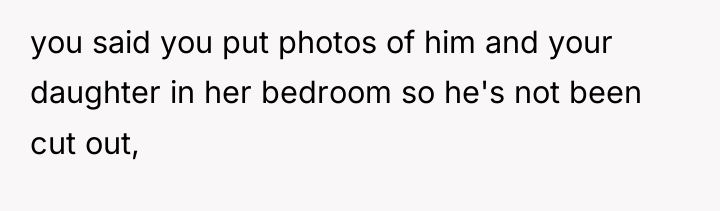 you said you put photos of him and your daughter...