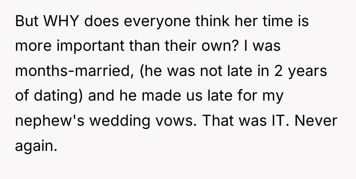 But WHY does everyone think her time is more important...