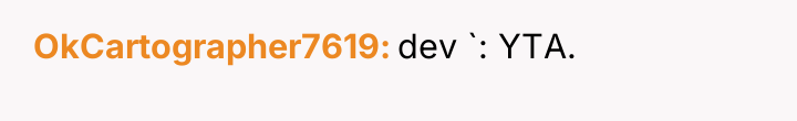 OkCartographer7619 dev `: YTA.