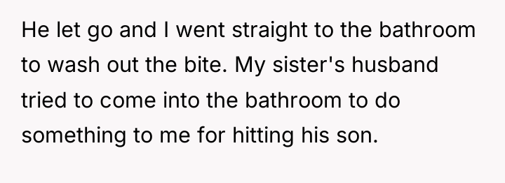 He let go and I went straight to the bathroom...