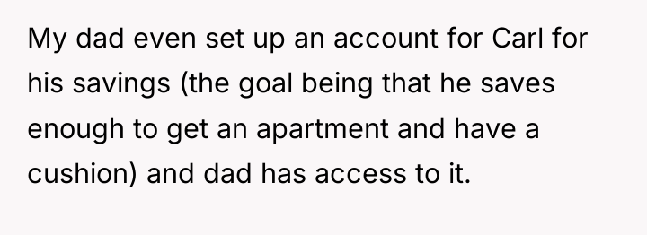 My dad even set up an account for Carl for...