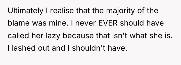 Ultimately I realise that the majority of the blame was...