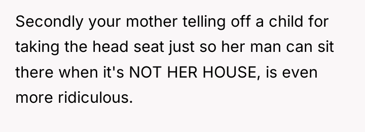 Secondly your mother telling off a child for taking the...