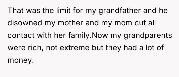 That was the limit for my grandfather and he disowned...