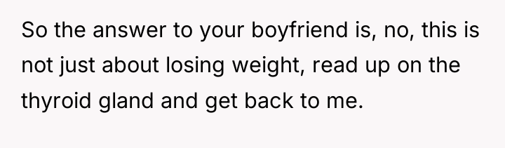 So the answer to your boyfriend is, no, this is...