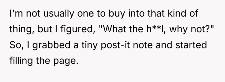 I'm not usually one to buy into that kind of...