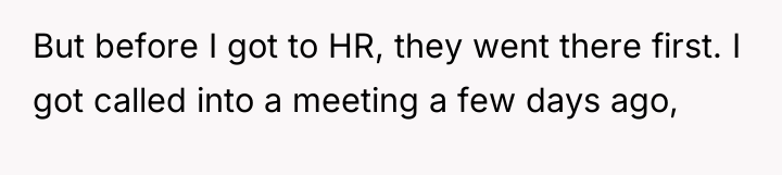 But before I got to HR, they went there first....