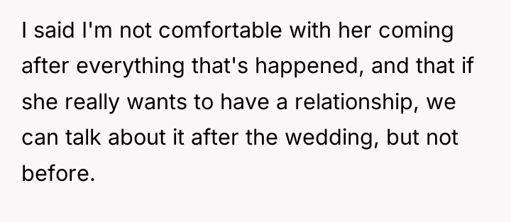 I said I'm not comfortable with her coming after everything...