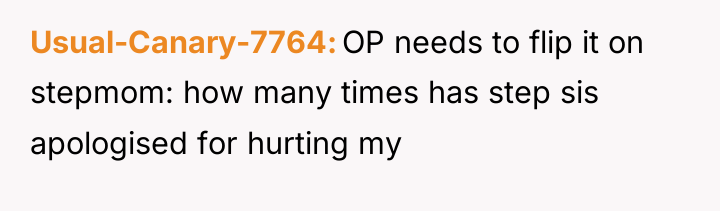 Usual-Canary-7764 OP needs to flip it on stepmom: how many...