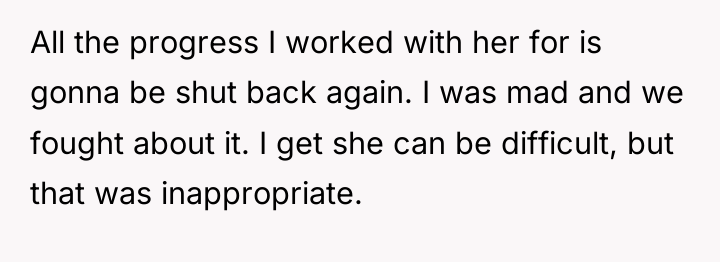 All the progress I worked with her for is gonna...